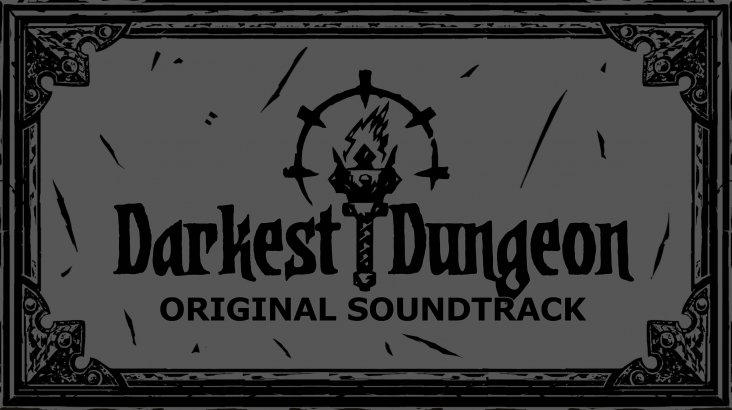 Darkest Dungeon Soundtrack