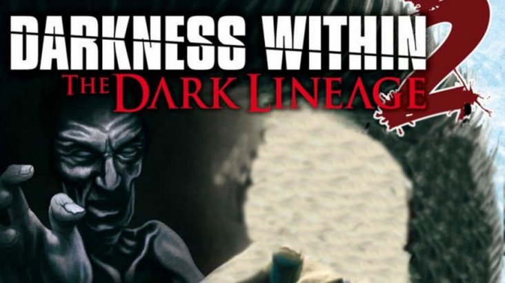 Darkness Within 2 The Dark Lineage