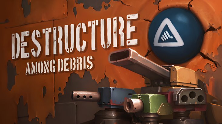 DESTRUCTURE: Among Debris
