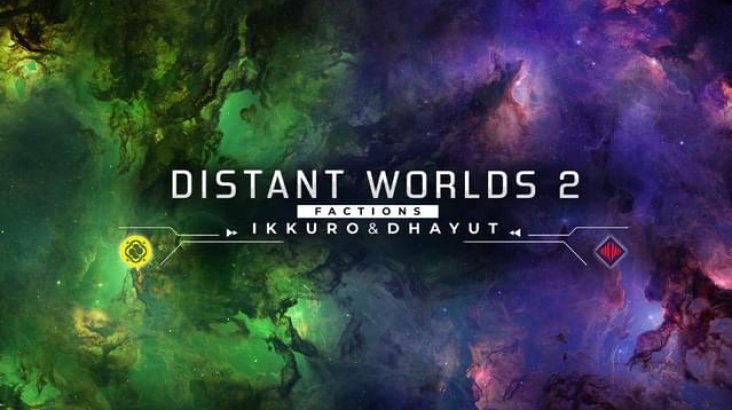 Distant Worlds 2: Factions — Ikkuro and Dhayut