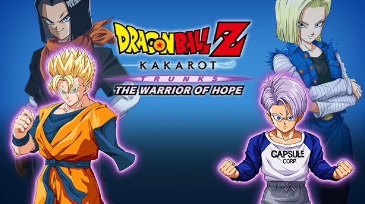 DRAGON BALL Z: KAKAROT — TRUNKS — THE WARRIOR OF HOPE