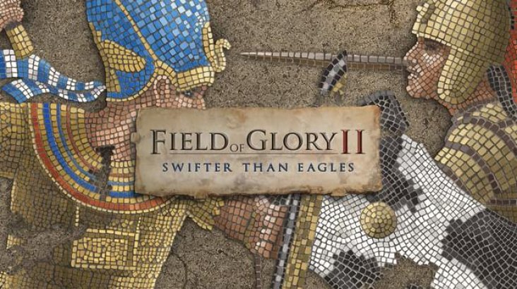 Field of Glory II: Swifter than Eagles