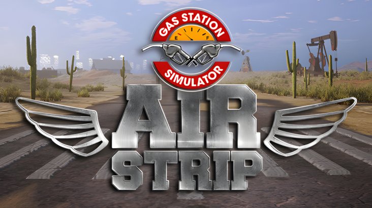 Gas Station Simulator Airstrip