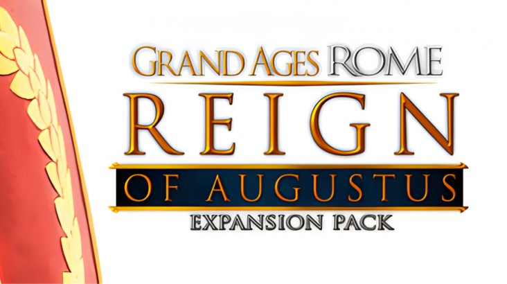 Grand Ages: Rome — Reign of Augustus