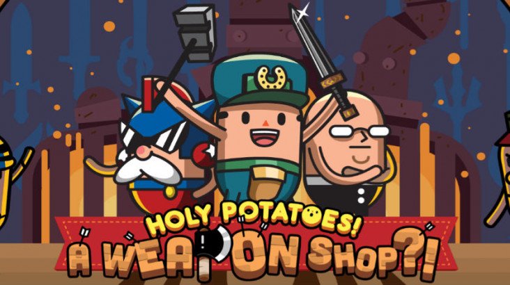 Holy Potatoes! A Weapon Shop?!