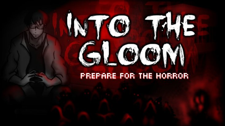 Into The Gloom