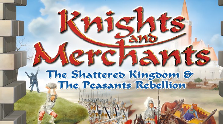 Knights and Merchants