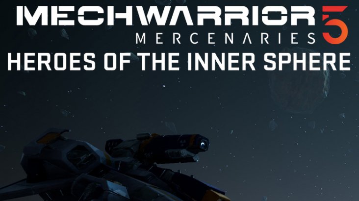 MechWarrior 5: Mercenaries – Heroes of the Inner Sphere