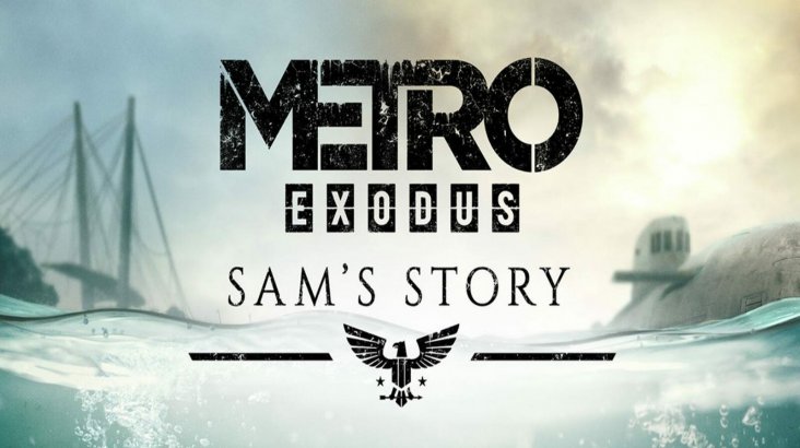 Metro Exodus DLC 2 — Sam’s Story