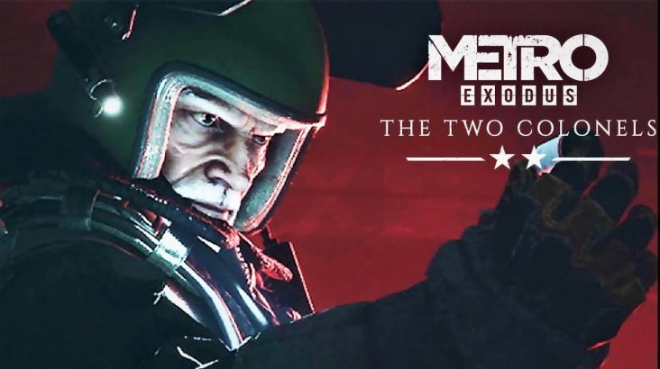Metro Exodus — The Two Colonels