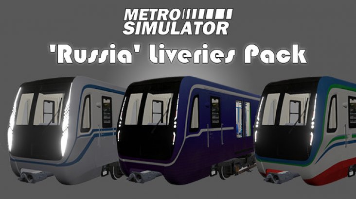 Metro Simulator — ‘Russia’ Liveries Pack