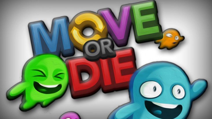 Move or Die