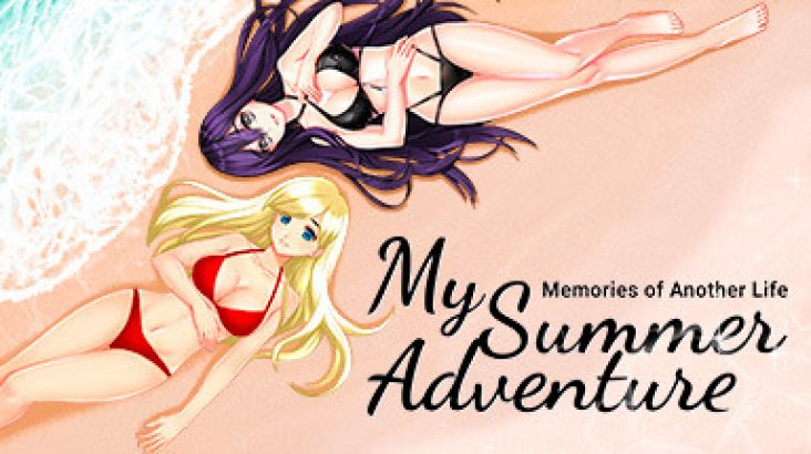 My Summer Adventure: Memories of Another Life