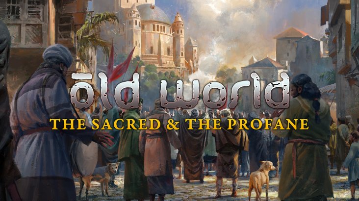 Old World — The Sacred and The Profane