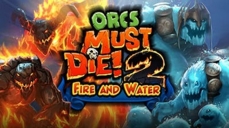 Orcs Must Die! 2 Fire and Water DLC