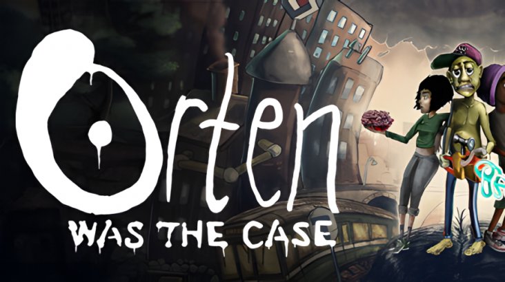 Orten Was The Case