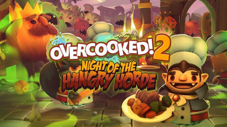 Overcooked! 2 — Night of the Hangry Horde