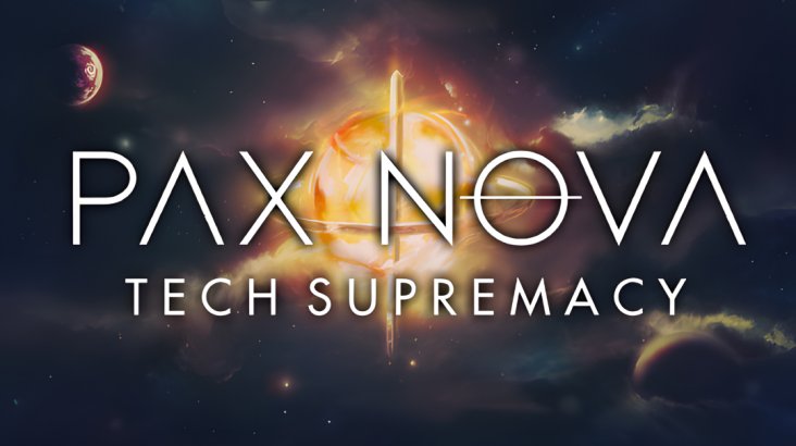 Pax Nova — Tech Supremacy