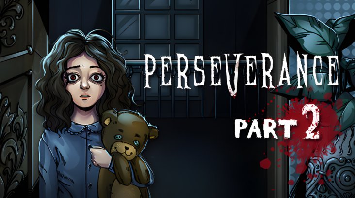Perseverance: Part 2