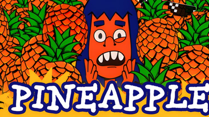 PINEAPPLE: A Bittersweet Revenge
