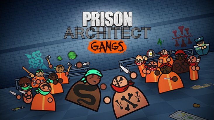 Prison Architect — Gangs