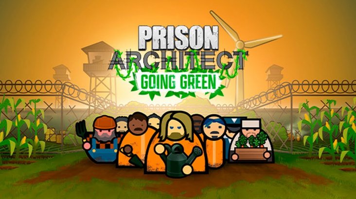 Prison Architect — Going Green