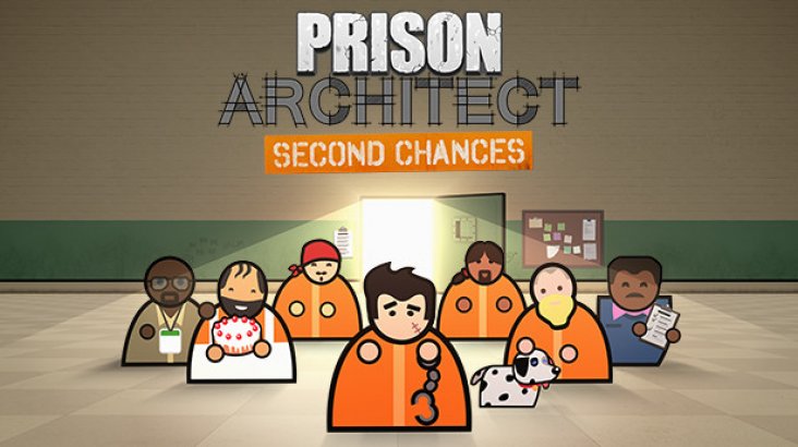 Prison Architect — Second Chances