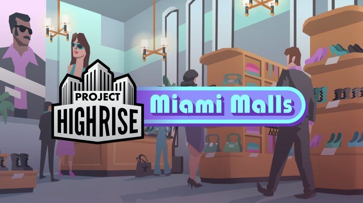 Project Highrise: Miami Malls