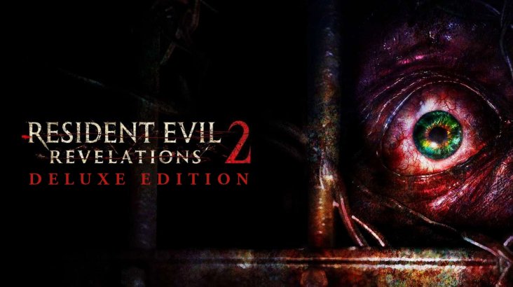 Resident Evil : Revelations 2 — Deluxe Edition