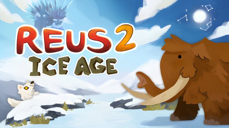 Reus 2 — Ice Age