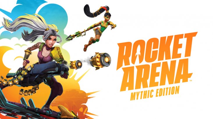 ROCKET ARENA MYTHIC EDITION
