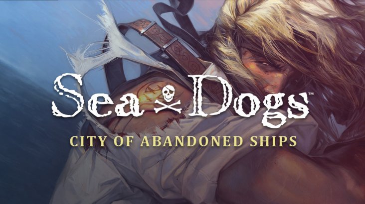 Sea Dogs: City of Abandoned Ships