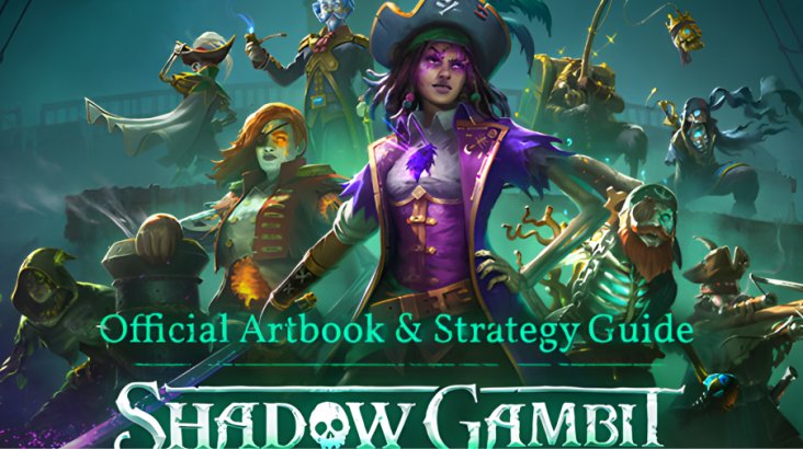 Shadow Gambit: The Cursed Crew Artbook & Strategy Guide