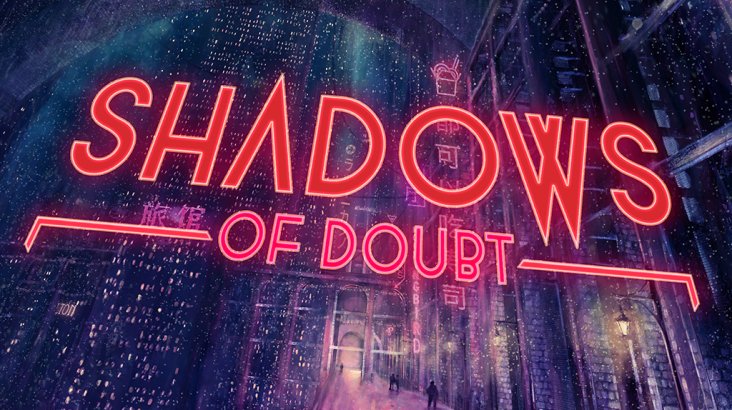 Shadows of Doubt