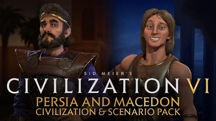 Sid Meier’s Civilization® VI — Persia and Macedon Civilization & Scenario Pack