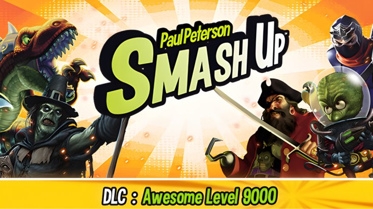Smash Up — Awesome Level 9000