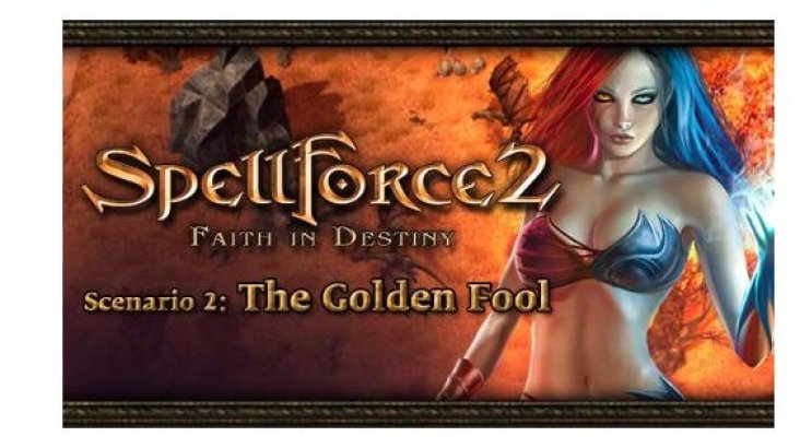 SpellForce 2 — Faith in Destiny. Scenario 2: The Golden Fool
