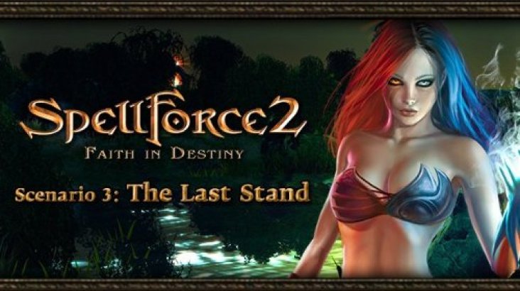 SpellForce 2 — Faith in Destiny. Scenario: The Last Stand