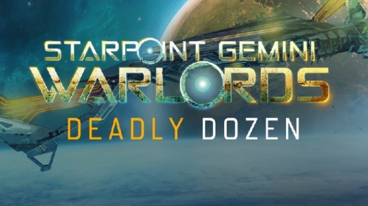 Starpoint Gemini Warlords — Deadly Dozen