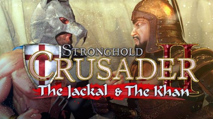 Stronghold Crusader 2: The Jackal and The Khan
