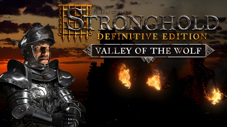 Stronghold: Definitive Edition — Valley of the Wolf Campaign