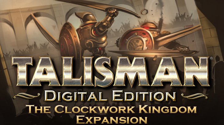 Talisman — The Clockwork Kingdom Expansion