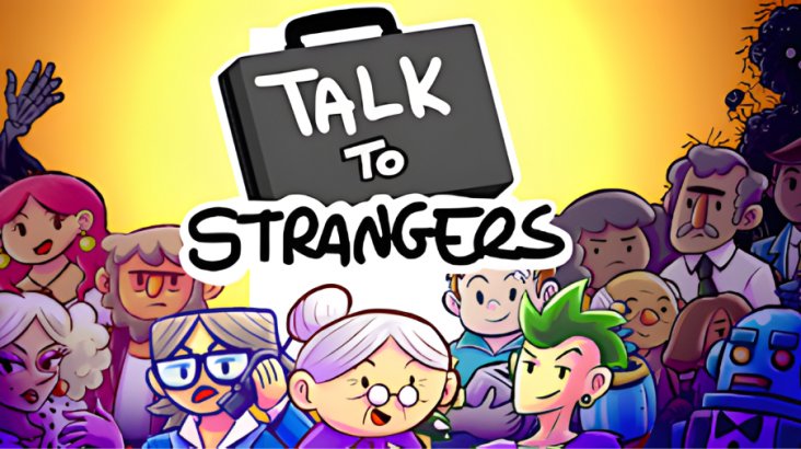 Talk to Strangers