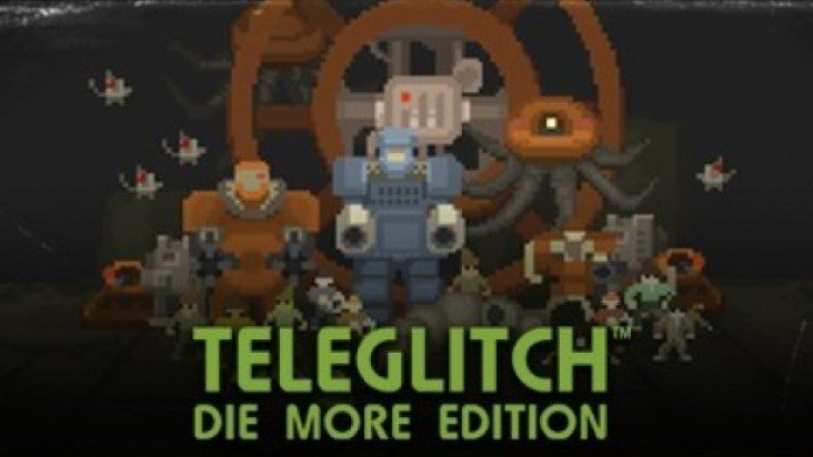 Teleglitch: Die More Edition