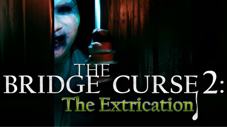 The Bridge Curse 2: The Extrication