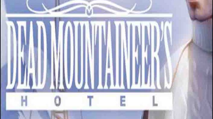 The Dead Mountaineer’s Hotel