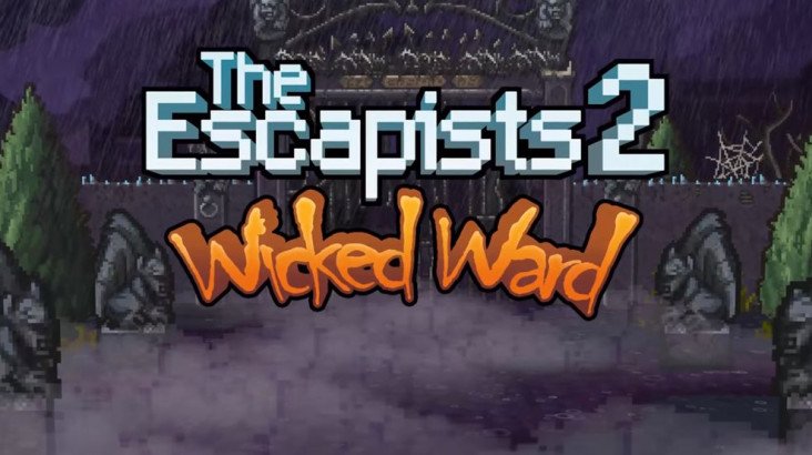The Escapists 2 — Wicked Ward