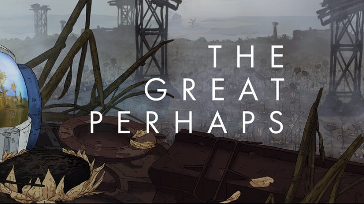 The Great Perhaps