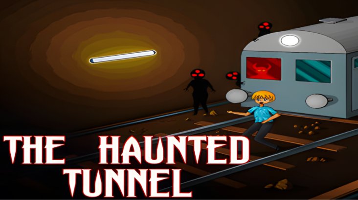 The Haunted Tunnel