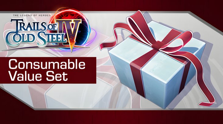 The Legend of Heroes: Trails of Cold Steel IV — Consumable Value Set